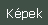 Képek